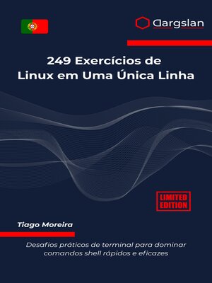 cover image of 249 Exercícios de Linux em Uma Única Linha